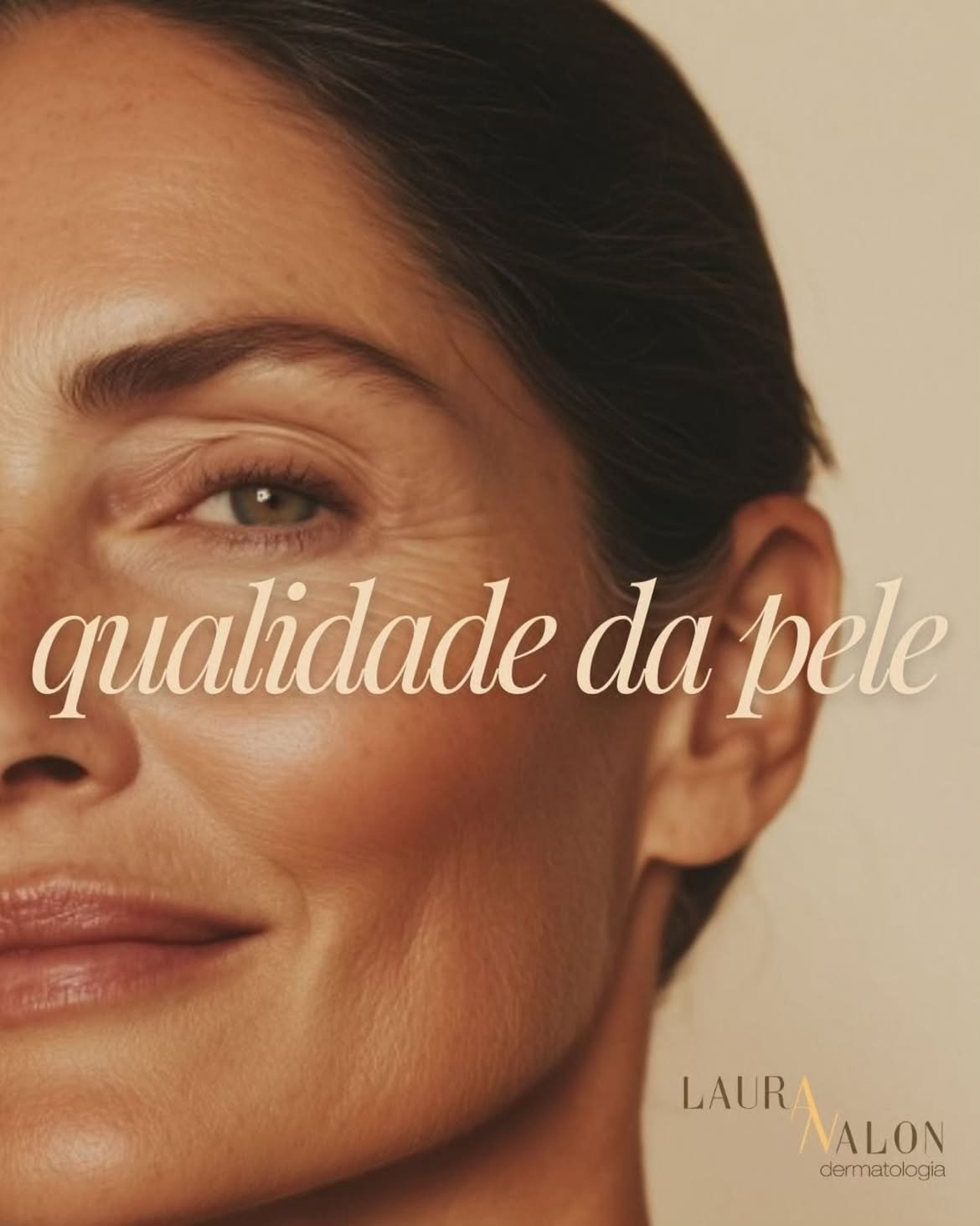 Close do rosto de uma mulher, com a frase: qualidade da pele
